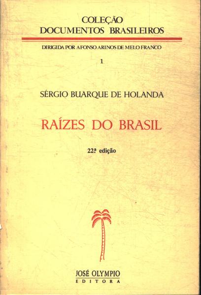 Raízes Do Brasil