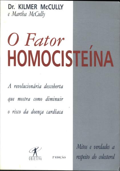 O Fator Homocisteína