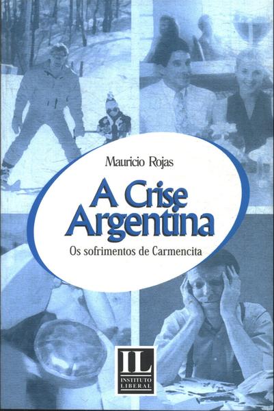 A Crise Argentina