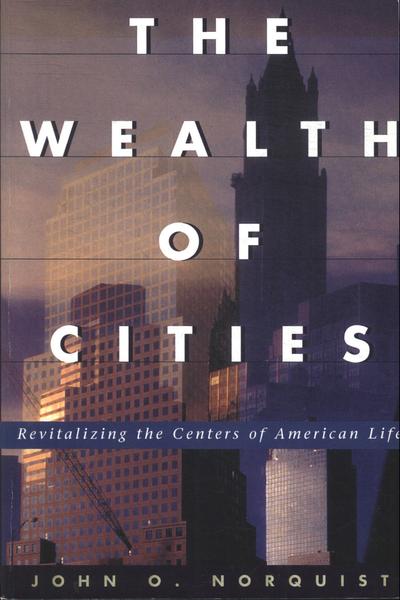The Wealth Of Cities