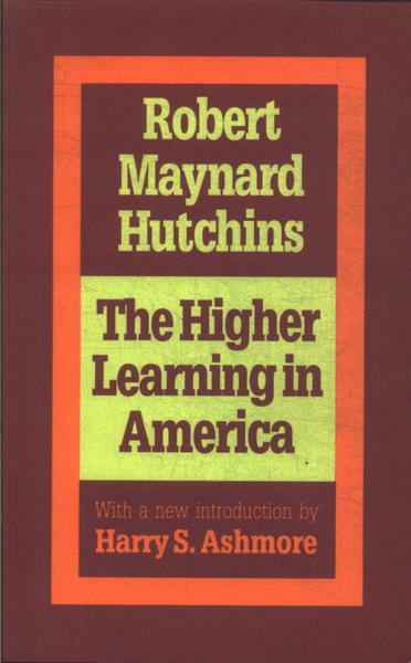 The Higher Learning In America