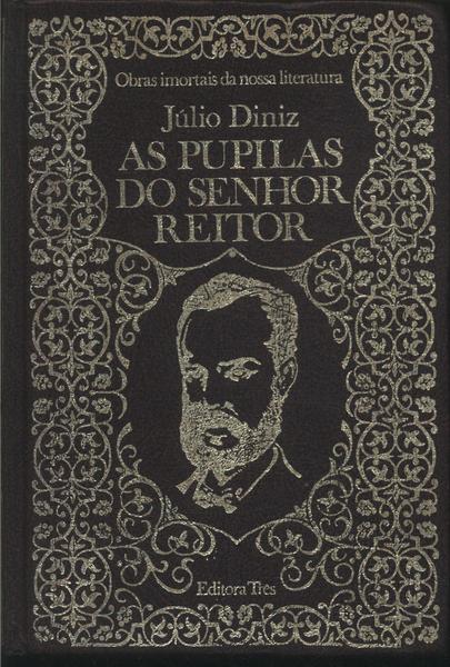 As Pupilas Do Senhor Reitor