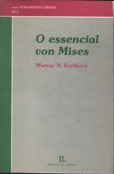 O Essencial Von Mises