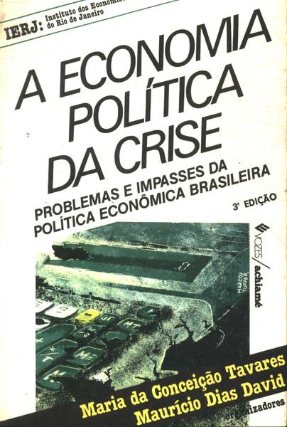 A Economia Política Da Crise