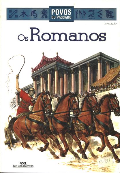 Povos Do Passado: Os Romanos