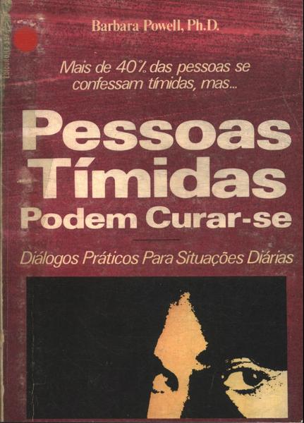 Pessoas Tímidas Podem Curar-se