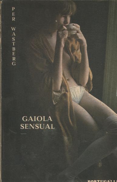 Gaiola Sensual