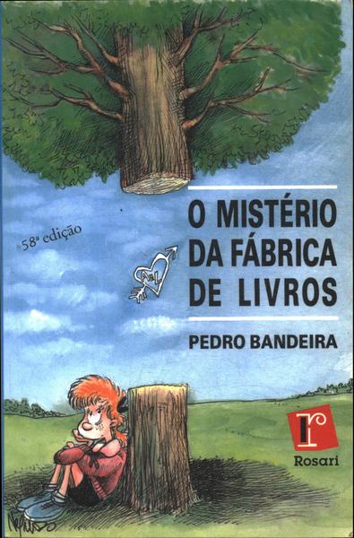 O Mistério Da Fábrica De Livros