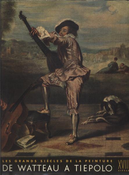 De Watteau A Tiepolo