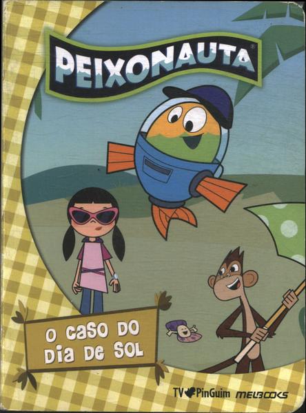Peixonauta: O Caso Do Dia De Sol