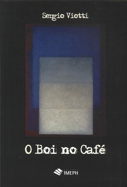 O Boi No Café