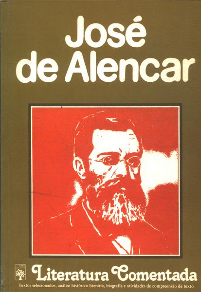 Literatura Comentada: José De Alencar