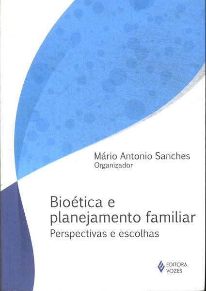 Bioética E Planejamento Familiar