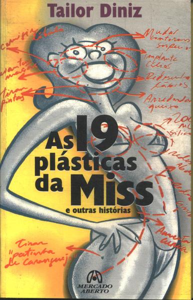 As 19 Plásticas Da Miss E Outras Histórias