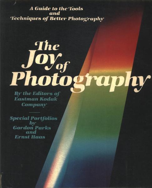 The Joy Of Photography