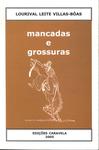 Mancadas E Grossuras