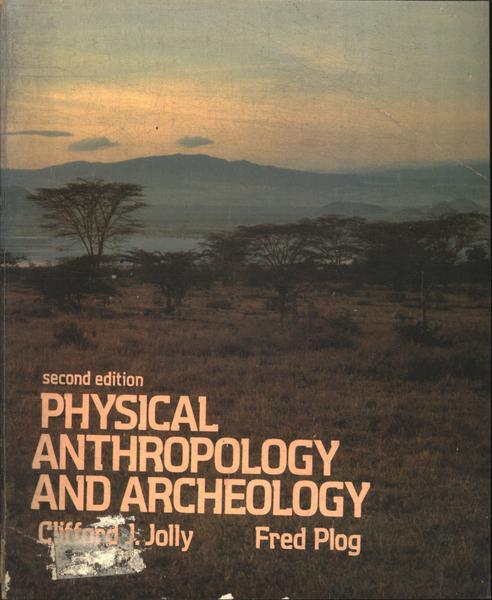 Physical Anthropology And Archeology