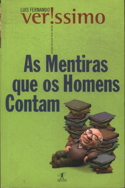 As Mentiras Que Os Homens Contam