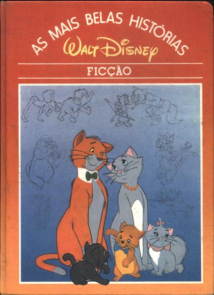 As Mais Belas Histórias Walt Disney: Ficção (adaptado)