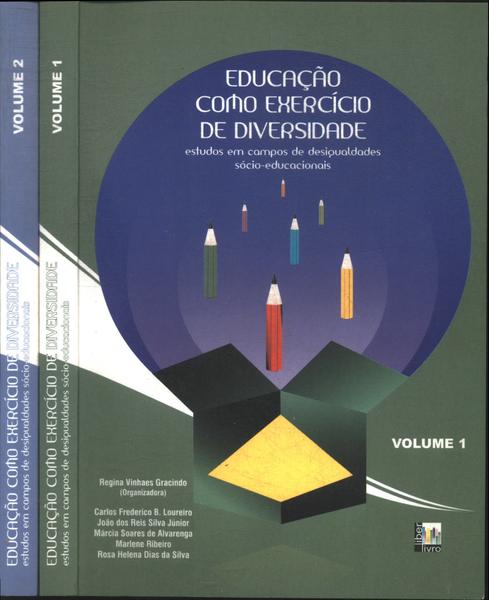 Educação Como Exercício De Diversidade (2 Volumes)