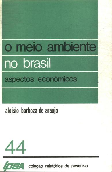 O Meio Ambiente No Brasil