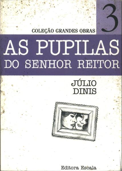 As Pupilas Do Senhor Reitor