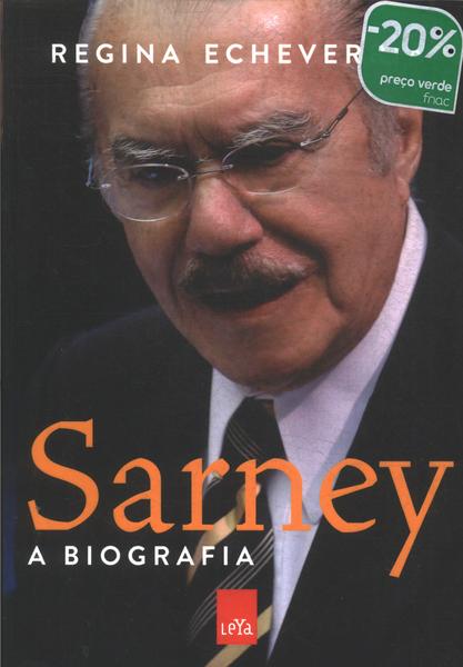 Sarney: A Biografia