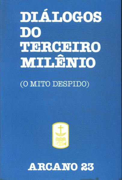 Diálogos Do Terceiro Milênio