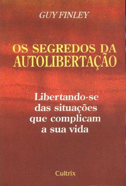 Os Segredos Da Autolibertação