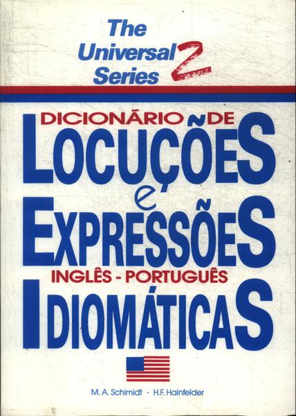 Dicionário De Inglês-português De Locuções E Expressões Idiomáticas