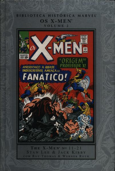 Biblioteca Histórica Marvel: Os X-men Vol 2