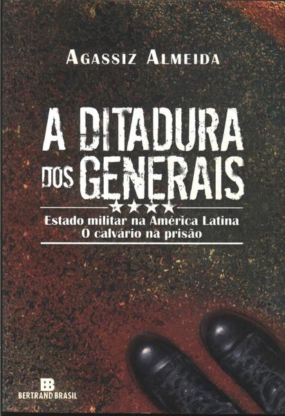 A Ditadura Dos Generais