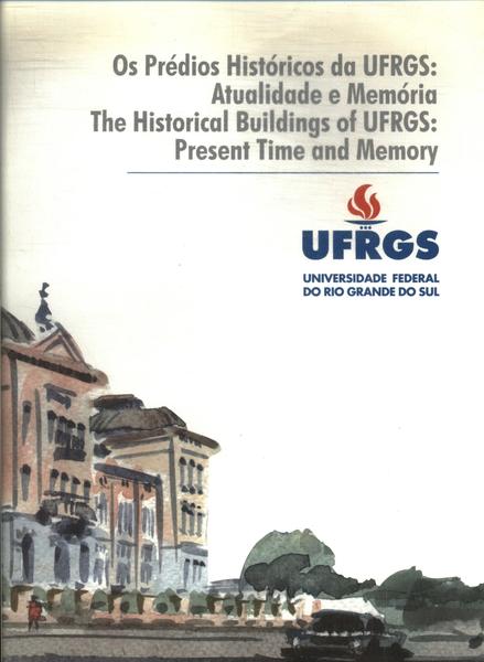 Os Prédios Históricos Da Ufrgs