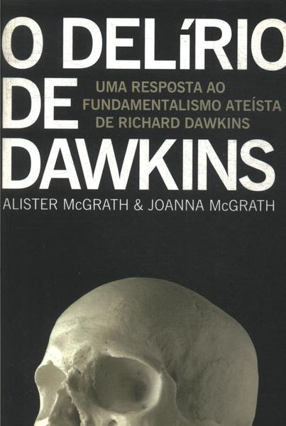 O Delírio De Dawkins