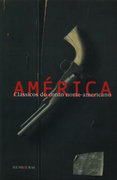 América: Classicos Do Conto Norte-americano
