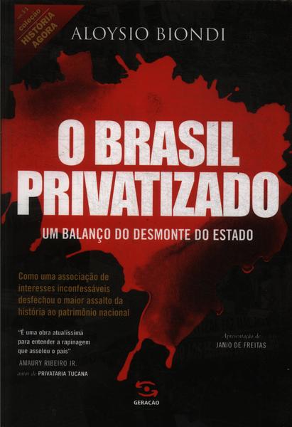 O Brasil Privatizado