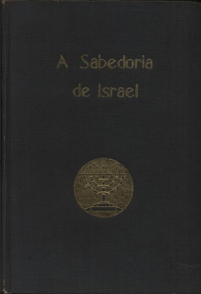 A Sabedoria De Israel Vol 1