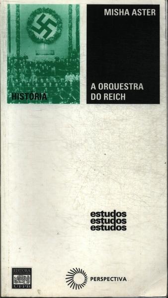 A Orquestra Do Reich
