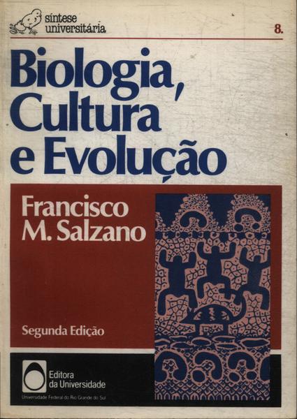 Biologia, Cultura E Evolução