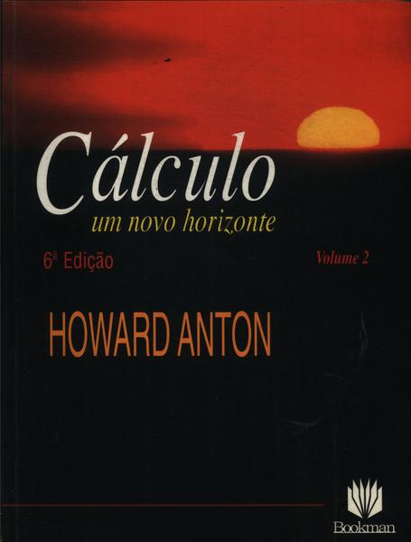Cálculo: Um Novo Horizonte Vol. 2 (2000)