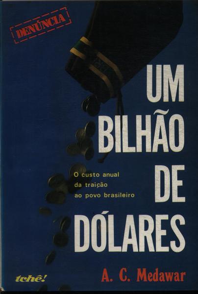 Um Bilhao De Dolares