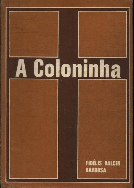 A Coloninha