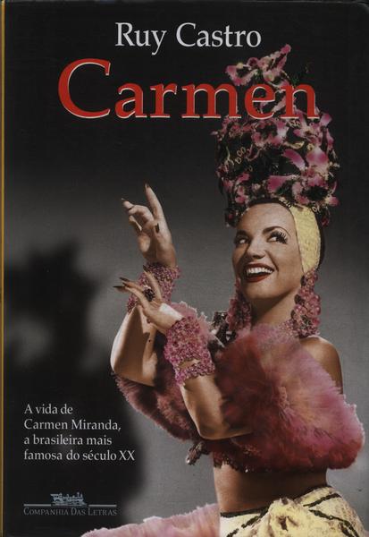 Carmen: Uma Biografia