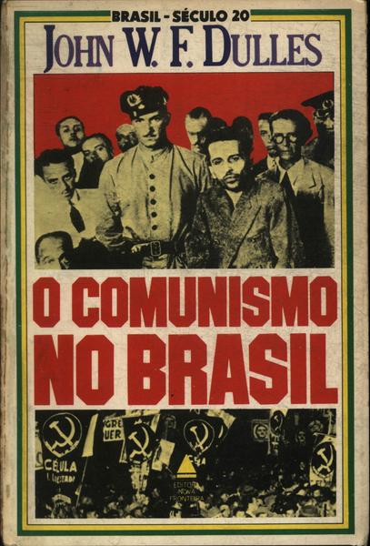 O Comunismo No Brasil
