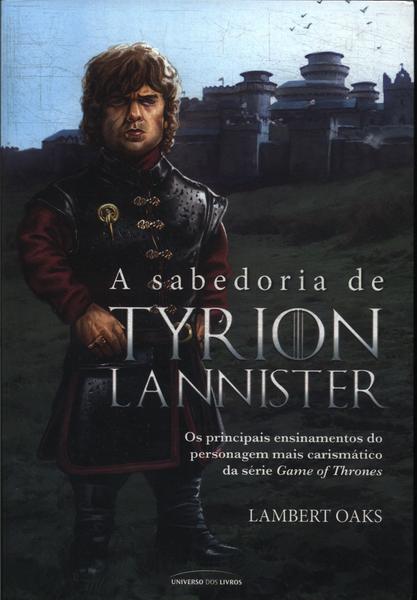 A Sabedoria De Tyrion Lannister