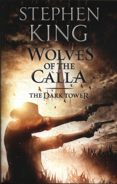 The Dark Tower: Wolves Of The Calla