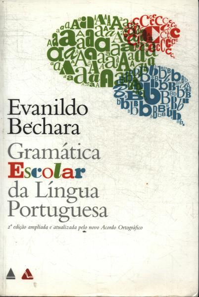 Gramática Escolar Da Língua Portuguesa (2010) (Inclui Livreto)