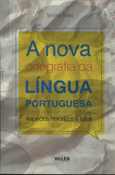 A Nova Ortografia Da Língua Portuguesa (2012)