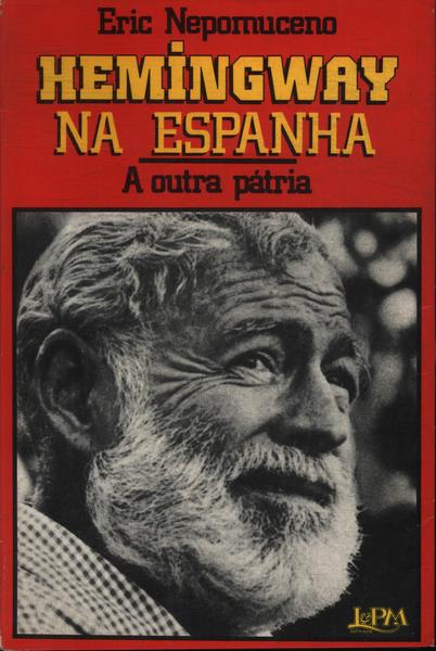 Hemingway Na Espanha