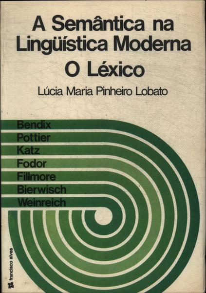 A Semântica Na Lingüística Moderna: O Léxico